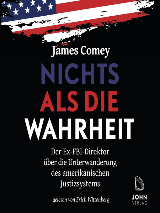 Title details for Nichts als die Wahrheit by James Comey - Available